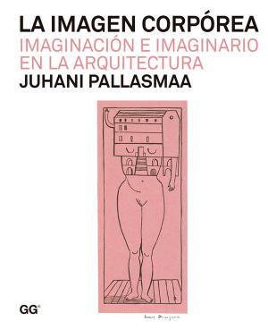 Cover of the book La imagen corpórea by Guillaume Erner