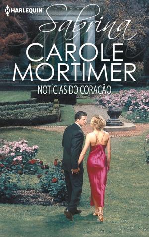 Cover of the book Notícias do coração by Raye Morgan