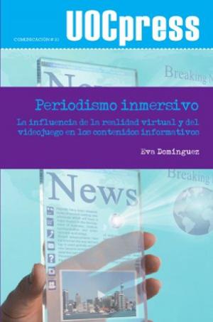 Cover of the book Periodismo inmersivo by Carles Sora Domenjó