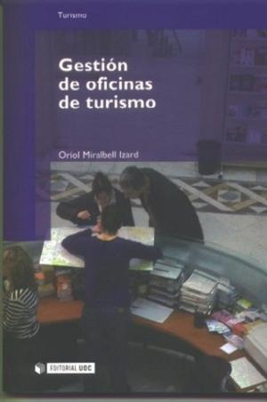 Cover of the book Gestión de oficinas de turismo by Andreu Martín