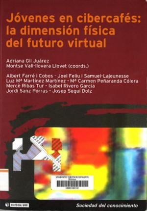 Cover of the book Jóvenes en cibercafés: la dimensión física del futuro virtual by María Sánchez González