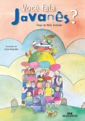 Cover of the book Você Fala Javanês? by Rogério Andrade Barbosa