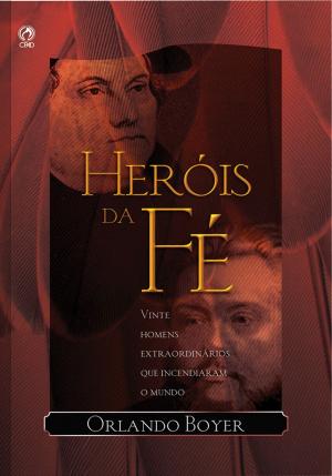 Cover of the book Heróis da fé by Mathew Henry