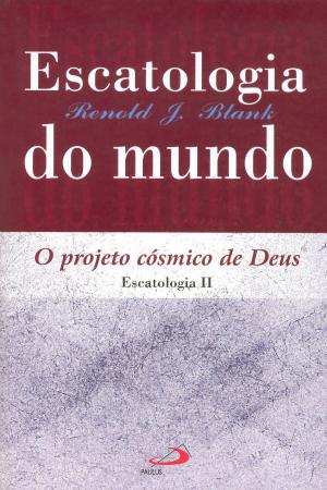 Cover of the book Escatologia do mundo by De Fletcher