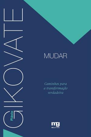 Cover of the book Mudar by Flávio Gikovate
