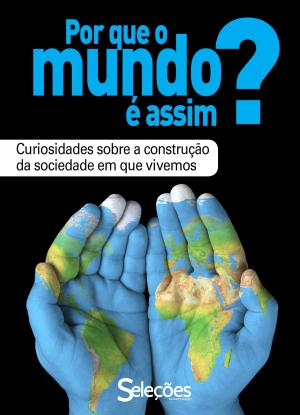 Cover of the book Por que o mundo é assim? by Leon Logothetis