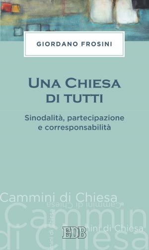 Cover of the book Una Chiesa di tutti by Gunter Rochow, Reinhilde Rochow
