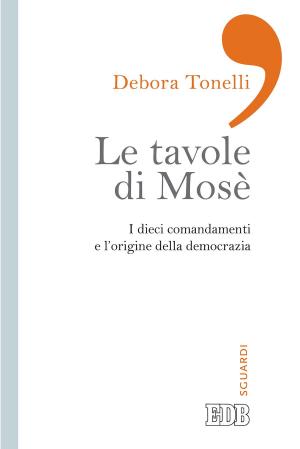 Cover of the book Le tavole di Mosè by Pierre Lassalle