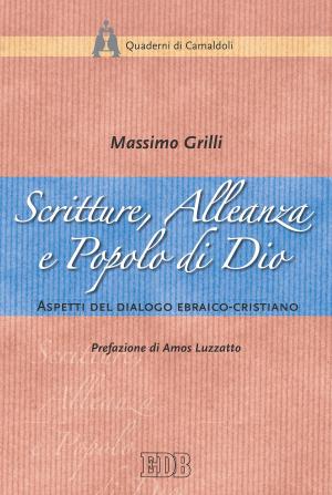 bigCover of the book Scritture, Alleanza e Popolo di Dio by 