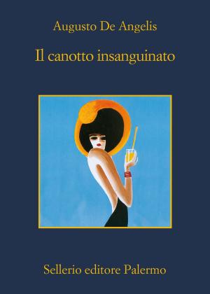 Cover of the book Il canotto insanguinato by Augusto De Angelis, Beppe Benvenuto