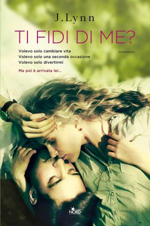 Cover of the book Ti fidi di me? by Rachel Van Dyken