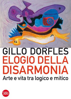 Cover of the book Elogio della disarmonia by Hans Tuzzi