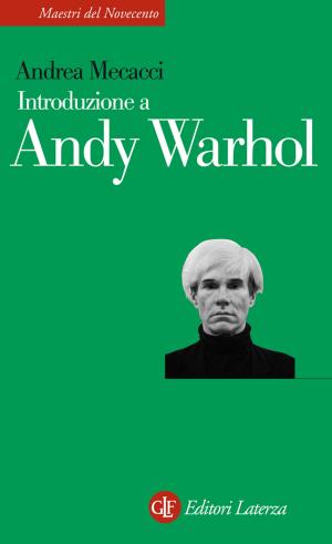 Cover of the book Introduzione a Andy Warhol by Emilio Gentile