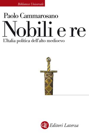 Cover of the book Nobili e re by Emanuele Trevi