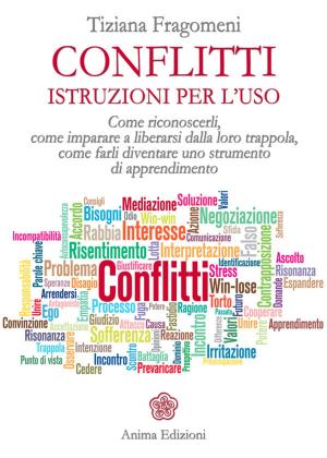 Cover of the book Conflitti - Istruzioni per l'uso by Nicole PIERRET