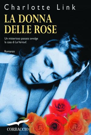 Book cover of La donna delle rose