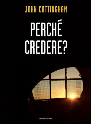 Cover of the book Perché credere? by Fabio Tonizzi, Enrico Galavotti, Giovanni Vian