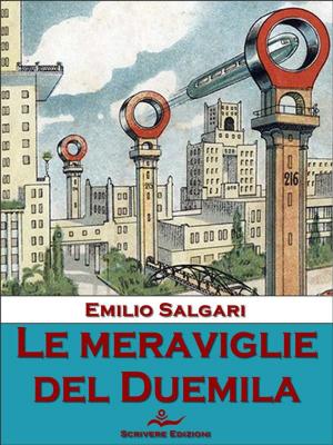 Cover of the book Le meraviglie del Duemila by Luigi Capuana