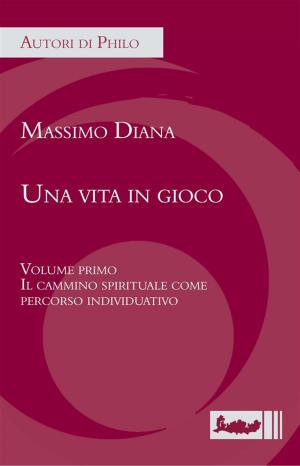 Book cover of Una vita in gioco - Volume primo