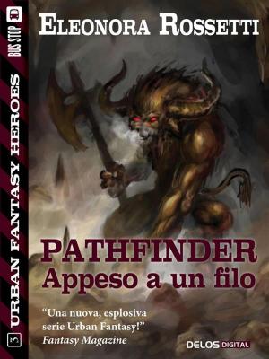 Book cover of Pathfinder: appeso a un filo