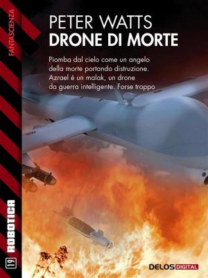 Cover of the book Drone di morte by Jacob Hall