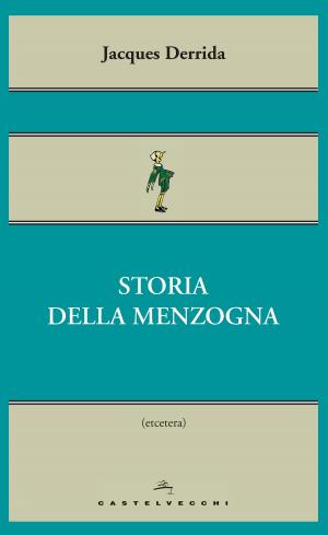 Cover of the book Storia della menzogna by Cyril Charles Martindale