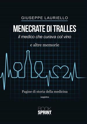 Cover of the book Menecrate di Tralles by Adr Conciliamo, Claudia Landi, Mauro Ferlito, Ilaria Ferlito, Giulia Caprì, Amedeo Fantaccione, Gino Marcoccia
