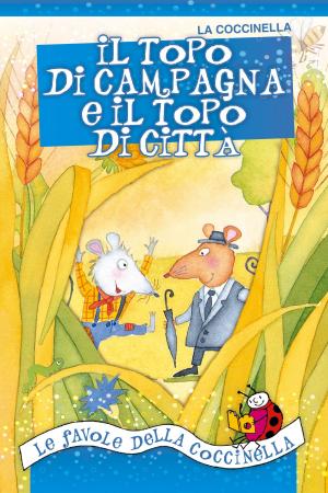 Book cover of Il topo di campagna e il topo di città