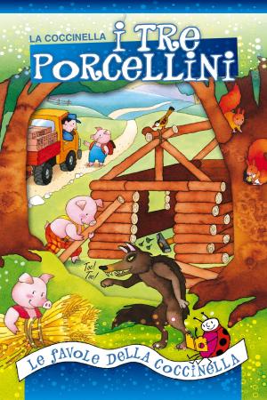 Cover of the book I tre porcellini by La Coccinella