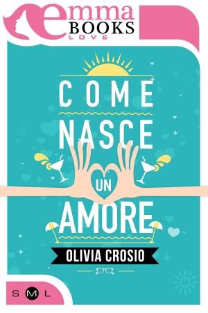Cover of the book Come nasce un amore by Alice Winchester, Anja Massetani