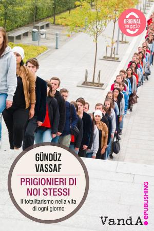 Cover of the book Prigionieri di noi stessi by Alexandra Guelfi