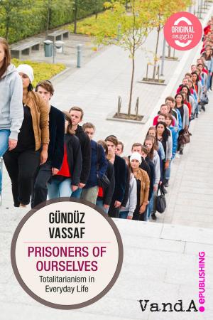 Cover of the book Prisoners of Ourselves by Emanuela Torri