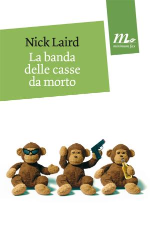 Cover of the book La banda delle casse da morto by Paolo Cognetti