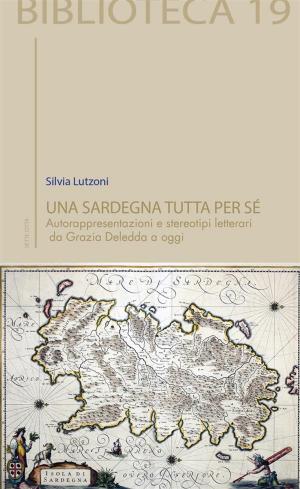 Cover of the book Una Sardegna tutta per sè by Valentina Bertuzzi