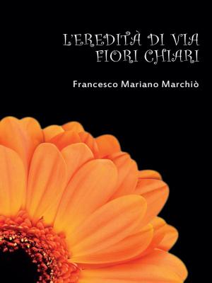 Cover of the book L'eredità di via Fiori Chiari by Daniele Zumbo