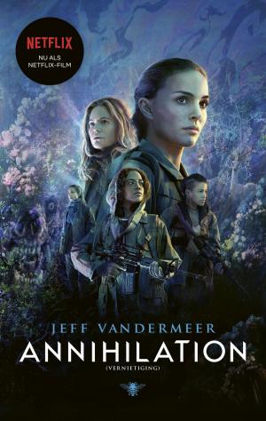 Cover of the book Annihilation (vernietiging) by Oliver Bullough, Marianne Palm