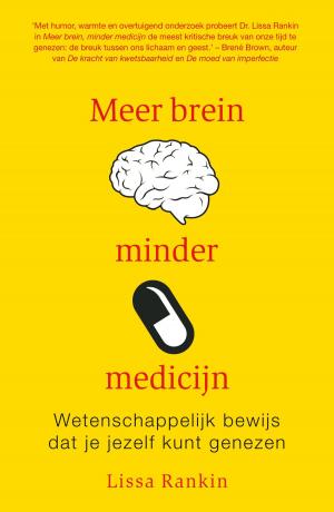 Cover of the book Meer brein, minder medicijn by Erling Kagge