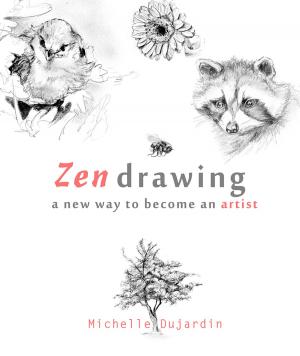 Cover of the book Zen drawing - a new way to become an artist by Eric Van Horn