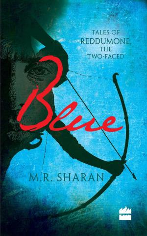 Cover of the book BLUE: TALES OF REDDUMONE, THE TWO-FACED by Osman Samiuddin