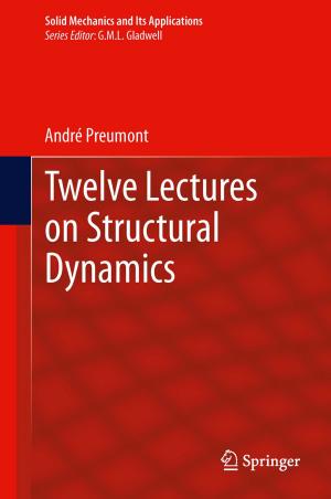 Cover of the book Twelve Lectures on Structural Dynamics by David W. Brooks, Lynne M. Herr, Guy Trainin, Douglas F. Kauffman, Duane F. Shell, Kathleen M. Wilson