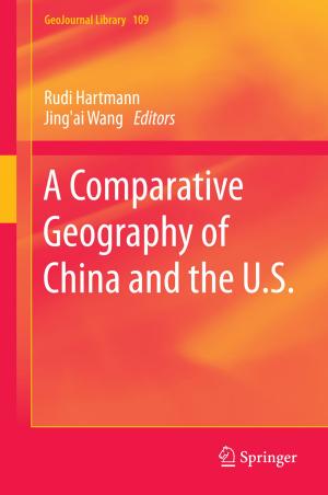 Cover of the book A Comparative Geography of China and the U.S. by 