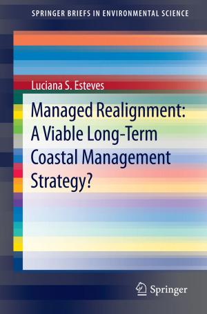 Cover of the book Managed Realignment : A Viable Long-Term Coastal Management Strategy? by Kwang-Ting Cheng, Dongwoo Hong