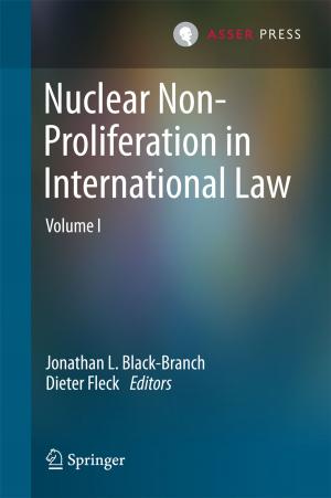Cover of Nuclear Non-Proliferation in International Law - Volume I