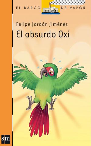 Cover of the book El absurdo Oxi (eBook-ePub) by Roberto Santiago
