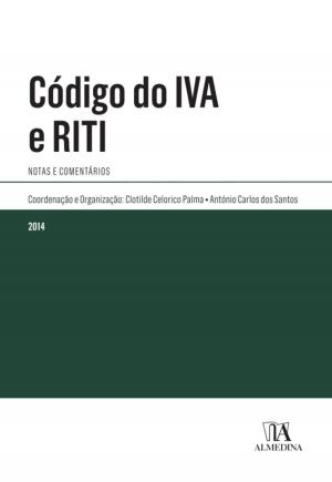 Book cover of Código do IVA e RITI - Notas e Comentários