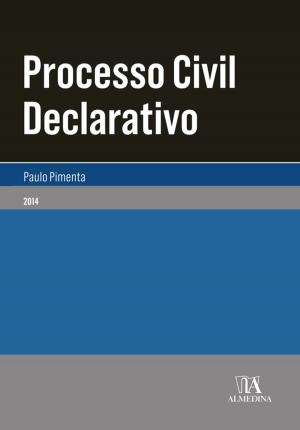 Cover of the book Processo Civil Declarativo by Luís Manuel Teles de Menezes Leitão