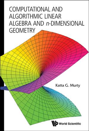 Cover of the book Computational and Algorithmic Linear Algebra and n-Dimensional Geometry by Jianhua Zhang