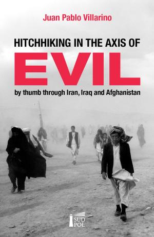 bigCover of the book Hitchhiking in the Axis of Evil by 