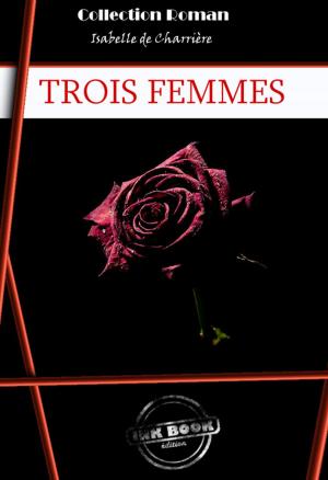 Cover of the book Trois Femmes by René Bazin