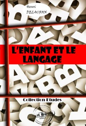 Cover of the book L'enfant et le langage by Karl Marx, Friedrich Engels